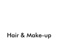 hair & make-up